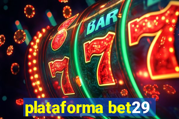 plataforma bet29